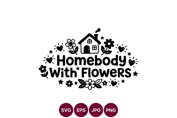 Review: Homebody with Flowers Black Vector Art for Embroidery